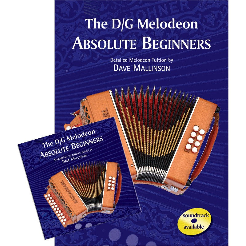 The D/G Melodeon Absolute Beginners Book