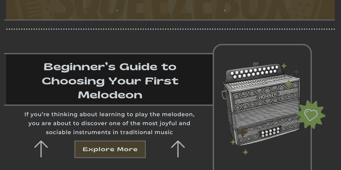 Choosing Your First Melodeon Beginner Guide UK