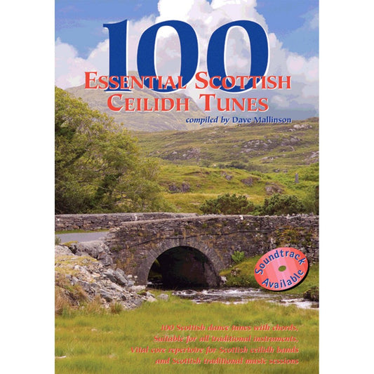100 Essential Scottish Ceilidh Tunes Book