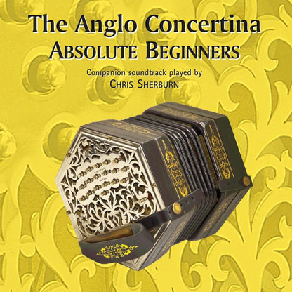 The Anglo Concertina Absolute Beginners Book
