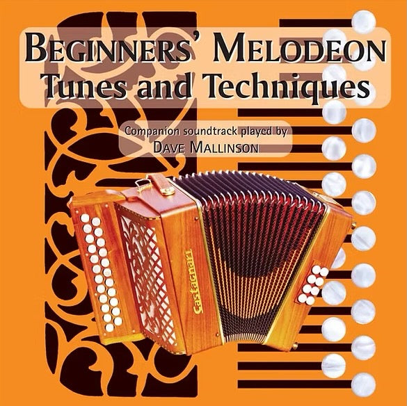 Beginners' Melodeon Tunes and Techniques Book