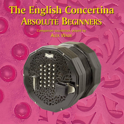The English Concertina Absolute Beginners Book