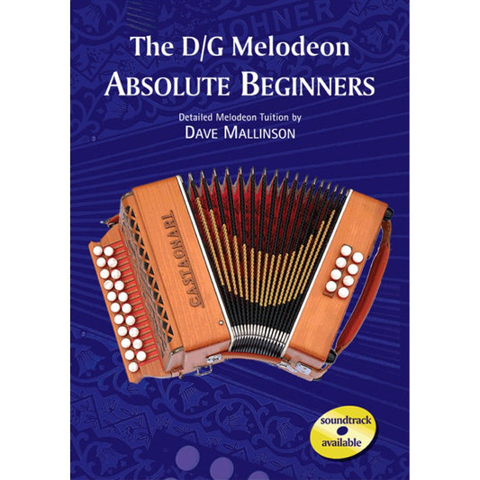 The D/G Melodeon Absolute Beginners Book