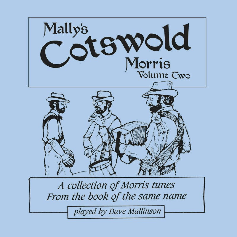 Mally’s Cotswold Morris Book Volume 2