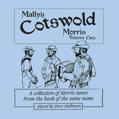Mally’s Cotswold Morris Book Volume 2